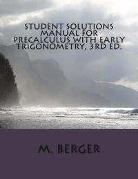 bokomslag Student Solutions Manual for Precalculus with Early Trigonometry, 3rd ed.