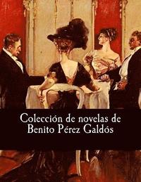 bokomslag Colección de novelas de Benito Pérez Galdós