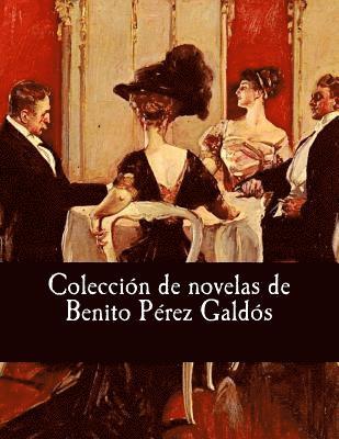 bokomslag Colección de novelas de Benito Pérez Galdós