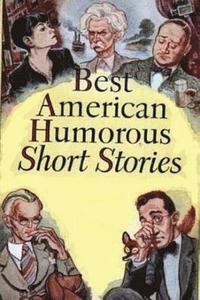 bokomslag The Best American Humorous Short Stories