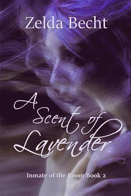 A Scent of Lavender 1