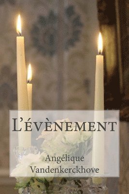 Angélique Vandenkerckhove - L'évènement, Häftad. Tillgänglighet: Lägg i varukorg