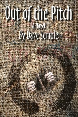 Dave Semple - Out of the Pitch, Häftad