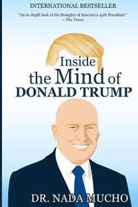 bokomslag Inside the Mind of Donald Trump