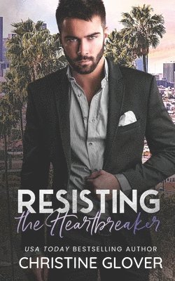 Christine Glover - Resisting the Heartbreaker, Häftad