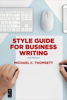 Michael C. Thomsett - Style Guide for Business Writing, Häftad