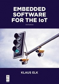 bokomslag Embedded Software for the IoT