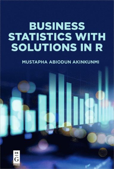 bokomslag Business Statistics with Solutions in R