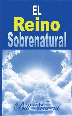 El Reino Sobrenatural 1