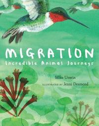 bokomslag Migration: Incredible Animal Journeys