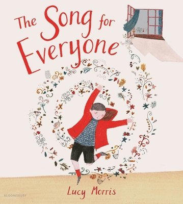 Lucy Morris - The Song for Everyone, Inbunden