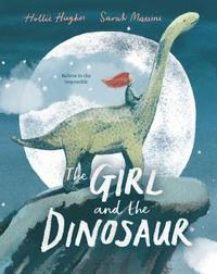 bokomslag The Girl and the Dinosaur