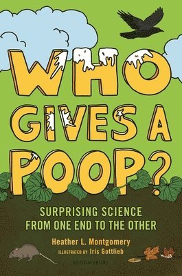 bokomslag Who Gives a Poop?