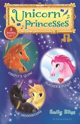 Unicorn Princesses Bind-Up Books 7-9: Firefly's Glow, Feather's Flight, and the Moonbeams 1