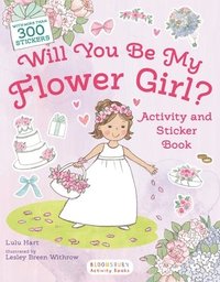 bokomslag Will You Be My Flower Girl? Activity and Sticker Book