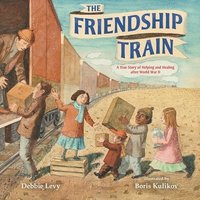 bokomslag The Friendship Train