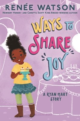 Renée Watson - Ways to Share Joy, Inbunden