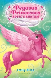 bokomslag Pegasus Princesses 5: Rosie's Rhythm