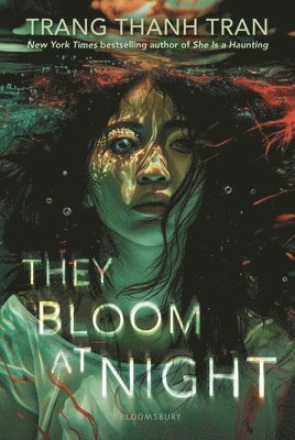 Trang Thanh Tran - They Bloom at Night, Inbunden