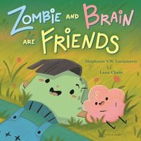 bokomslag Zombie and Brain Are Friends