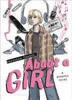 Veronica Casson - About a Girl: A Graphic Novel, Inbunden