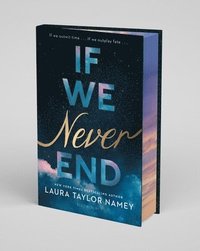 bokomslag If We Never End: Deluxe Limited Edition