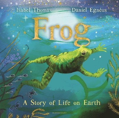 Frog: A Story of Life on Earth