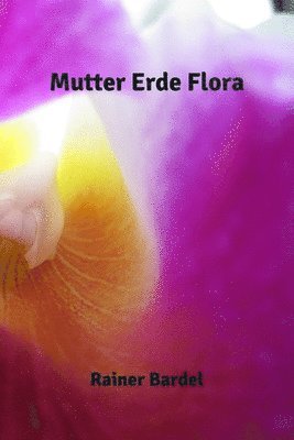 bokomslag Mutter Erde Flora