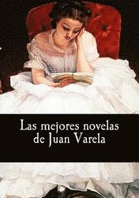 bokomslag Las mejores novelas de Juan Varela