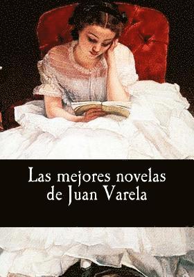 Las mejores novelas de Juan Varela 1