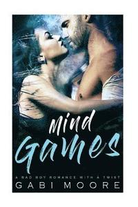 bokomslag Mind Games - A Bad Boy Romance With A Twist