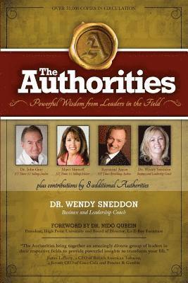 The Authorities - Dr. Wendy Sneddon: Powerful Wisdom from Leaders in the Field 1