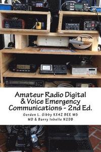 bokomslag Amateur Radio Digital and Voice Emergency Communications: Build your community group's assets & expertise