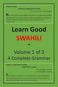 bokomslag Learn Good Swahili: Volume 1 of 3: A Step-by-step Complete Grammar