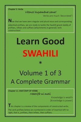 bokomslag Learn Good Swahili: Volume 1 of 3: A Step-by-step Complete Grammar