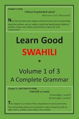 Zahir K. Dhalla - Learn Good Swahili: Volume 1 of 3: A Step-by-step Complete Grammar, Häftad