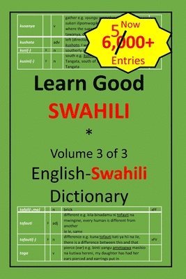 Zahir K. Dhalla - Learn Good Swahili: Volume 3 of 3: English-Swahili Dictionary with built-in mini-Thesaurus, Häftad