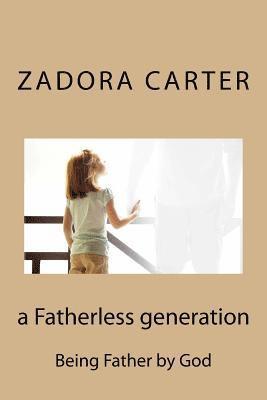 A Fatherless Generation 1