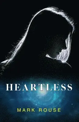 Mark Rouse - Heartless, Häftad. Tillgänglighet: Lägg i varukorg