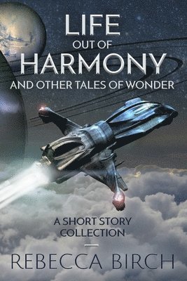 bokomslag Life Out of Harmony: and Other Tales of Wonder