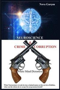 bokomslag Neuroscience Crime and Corruption