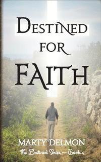 bokomslag Destined for Faith