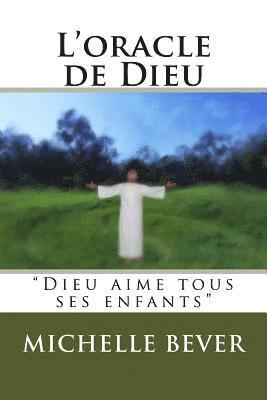 bokomslag L'Oracle de Dieu: "dieu Aime Tous Ses Enfants"