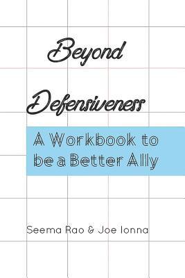 bokomslag Beyond Defensiveness: A Workbook to be a Better Ally