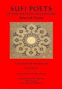 bokomslag Sufi Poets of the Sixteenth Century: Selected Poems