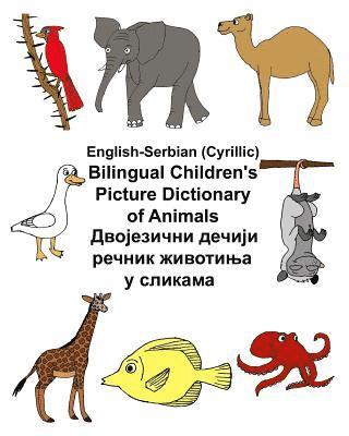 bokomslag English-Serbian (Cyrillic) Bilingual Children's Picture Dictionary of Animals