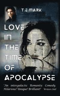 bokomslag Love in the Time of Apocalypse