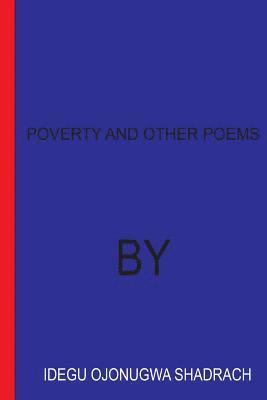 Poverty And Other Poems 1