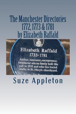 bokomslag The Manchester Directories 1772, 1773 & 1781: by Elizabeth Raffald