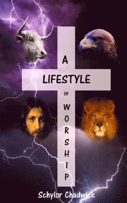 A Lifestyle of Worship 1